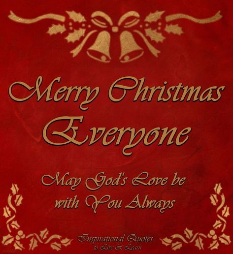 Merry Christmas Everyone, May God's Love Be With You Always Love And Understanding, Christmas Quote, Happy Birthday Jesus, Merry Christmas Images, Christmas Memories, Merry Christmas Wishes, Holiday Quotes, Merry Christmas Everyone, Christmas Quotes