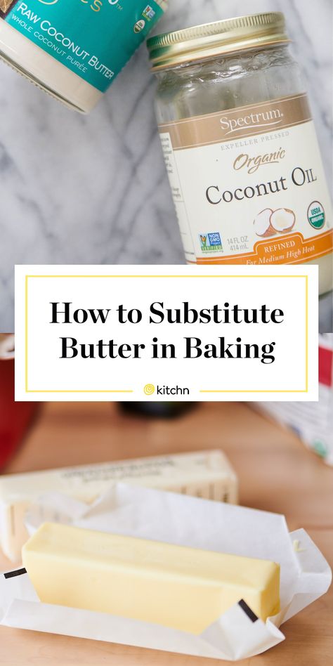 The Best Butter Substitutes for Baking | Kitchn Butter Substitute Baking, Substitute Butter For Oil, Substitute For Butter, Butter Replacement, Oil Substitute, Butter Substitute, Cooking Substitutions, Clam Recipes, Baking Substitutes