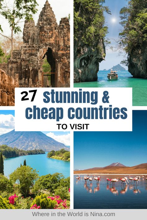 Travel doesn't have to be expensive, especially if you choose one of these cheap and beautiful countries to visit. I put together a list of 27 cheap countries where you can travel for cheap while still having an amazing trip. | Where in the World is Nina? #cheapcountries #budgettravel #travelforcheap Cheap Destinations To Travel, Cheapest Countries To Visit, Cheap Countries To Travel, Backpacking Destinations, Best Countries To Visit, Travel Cheap Destinations, Cheap Places To Travel, Travel Cheap, Budget Travel Destinations