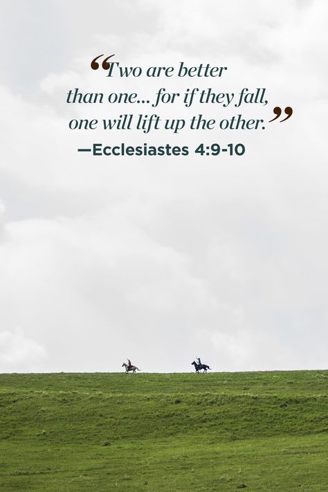 "Two are better than one...for if they fall, one will lift up the other." Ecclesiastes 4:9-10, Two Are Better Than One, Marriage Bible Verses, Verses About Love, Bible Verses About Love, Ayat Alkitab, Perspective On Life, Good Vibe, Bible Quote