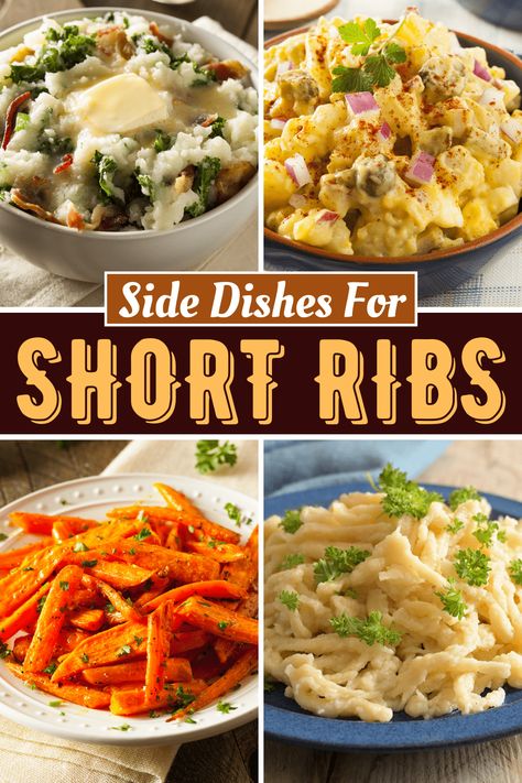 Lorraine, Short Rib Dinner Party, Braised Short Ribs Side Dishes, Short Ribs Dinner Ideas, Sides For Korean Short Ribs, Beef Short Ribs Side Dish, Spare Rib Dinner Sides, Sides With Short Ribs, What To Serve With Short Ribs