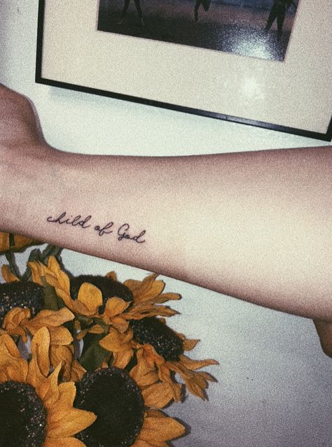 Daughter Of God Tattoo, Gods Child Tattoo, God Tattoo Quotes, God First Tattoos, Gospel Tattoo Ideas, Inner Arm Tattoos For Women Bicep, Child Of God Tattoo, History Of Tattoos, Tattoo After Care