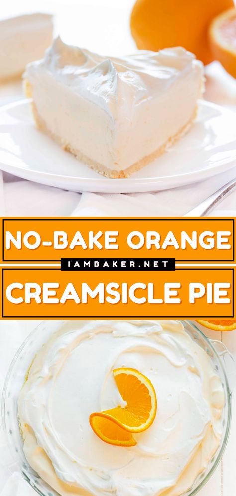 No Bake Orange Creamsicle Pie, Cold Pies Easy, Orange Pie No Bake, Creamsicle Pie No Bake, No Bake Cream Pies Simple, Orange Creamsicle Pie No Bake, Easy Desert Ideas Quick Dessert Recipes No Bake, No Bake Pies Recipes, Easy No Bake Summer Desserts