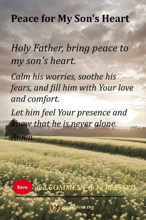 Peace for My Son's Heart Prayer For Sons Health, Prayer For My Son Mental Health, Prayers For Health And Healing For Child, Prayers For Son, Prayers For My Son, Prayer For Your Son, Prayer For Son, Family Blessings, Kids Prayer