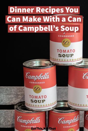 Recipes Using Condensed Tomato Soup, Recipes With Canned Soup, Recipes With Tomato Soup Can, Campbells Dinner Recipes, Campbell’s Recipes, Recipes Using Canned Food, Campbell Soup Recipes Dinners Simple, Campbell Cheese Soup Recipes, Campbell’s Tomato Soup Recipes