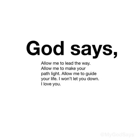 God Says Trust Me, God Has Your Back Quotes, Loving God Quotes, God Got You Quotes, God And Love Quotes, God Loves You Verses, God Love You, What God Says About Love, God I Love You