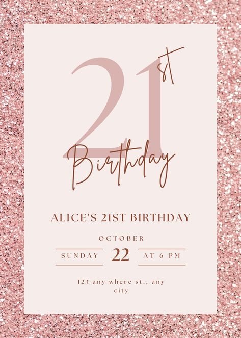 21 St Birthday Invitations, How To Do Birthday Cards, Invite Design Birthday, 21st Birthday Invitations Templates Pink, Birthday Card Ideas Invitation, Invitation Card Design 21st Birthday, Invitation Card Design For 18th Birthday, Invite Birthday Card, 21 Birthday Invitations Template