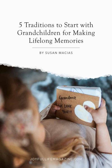 Grandparent Traditions Cute Ideas, Traditions To Start With Grandkids, Grandparent Traditions, Traditions To Start With Kids, Aesthetic Playroom, Grandparents Raising Grandchildren, Grandma Journal, Grandparents Activities, Tradition Ideas