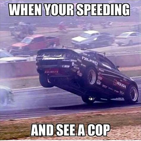 When you're speeding and see a cop. Funny Car Quotes, Ford Jokes, Truck Memes, Mobil Futuristik, Cops Humor, Car Jokes, Funny Car Memes, Mechanic Humor, Car Memes