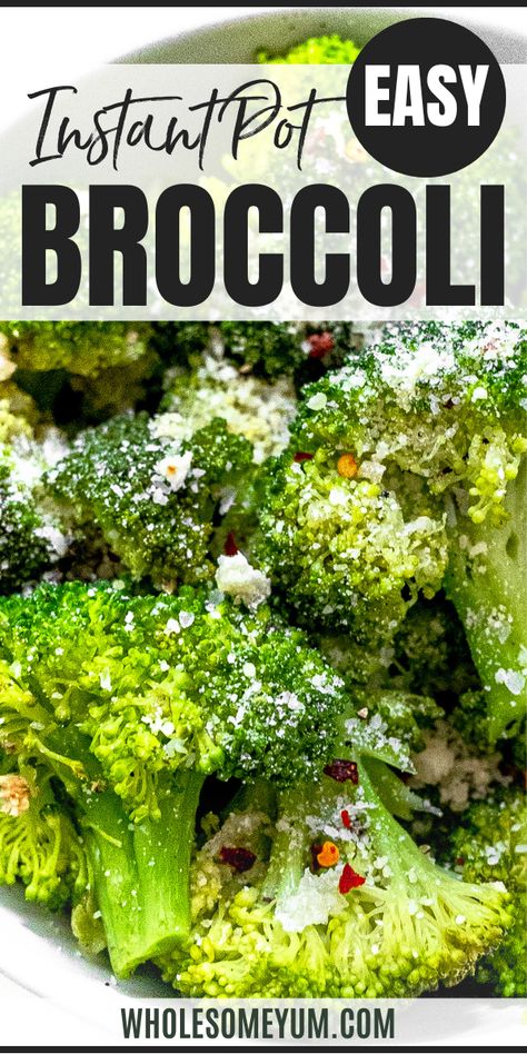 Instant Pot Broccoli Broccoli In The Instant Pot, Instapot Steamed Brocolli, Broccoli Instant Pot Steamed, Flavorful Steamed Broccoli, Instant Pot Broccoli Recipes, How To Steam Broccoli In Instant Pot, Steam Broccoli Instant Pot, Brocolli Instant Pot, Steamed Broccoli Instant Pot