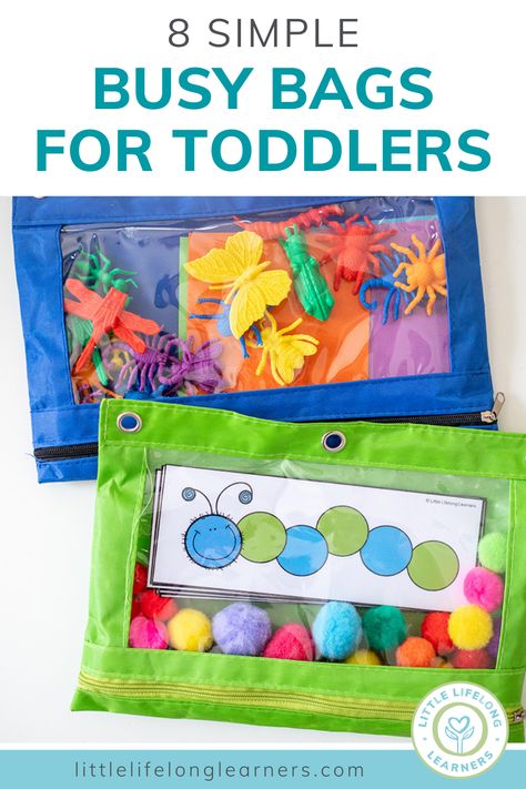 8 Simple Busy Bags for Toddlers - Little Lifelong Learners One Year Old Busy Activities, One Year Old Independent Play, Busy Bags Preschool, Quiet Time Bags, Busy Bag Printables Free, Diy Busy Bags For Preschoolers, How To Keep Preschoolers Busy, Independent Play Activities For Toddlers, Free Busy Bag Printables