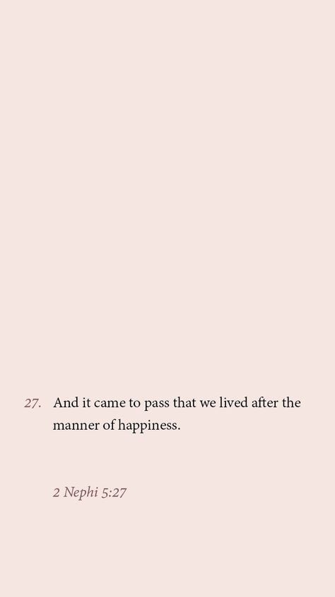 2 Nephi 5:27 | Book of Mormon #ponderize Book Of Mormon Verses For Strength, Best Book Of Mormon Verses, Book Of Mormon Scriptures Quotes, Lds Lockscreen, Book Of Mormon Wallpaper Aesthetic, Mormon Wallpaper Iphone, Lds Scripture Quotes Book Of Mormon, Mormon Quotes Inspirational, Book Of Mormon Quotes Scriptures