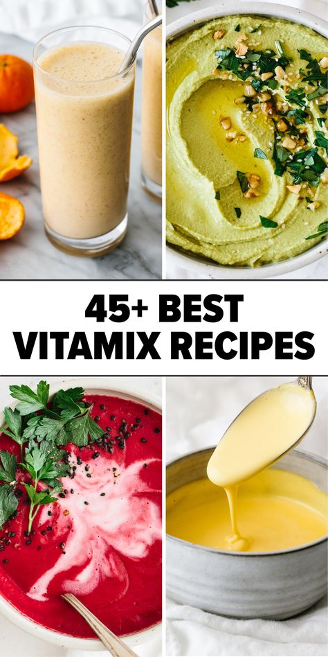 45+ Best Vitamix Recipes Vitamix Raw Soup Recipes, Vegetable Blender Recipes, Vitamix Breakfast Recipes, Vitamix Dinner Recipes, Blendtec Soup Recipes, Vitamix Soups Healthy, Soup In Vitamix Blender Recipes, Vitamin Soup Recipes, Juicing With A Vitamix Blender