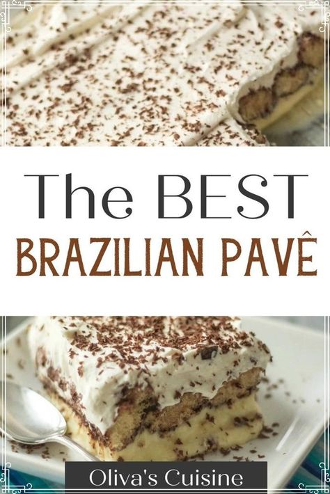 Brazilian Pave Recipe, Brazilian Recipes Dessert, Sweetened Condensed Milk Desserts, International Desserts Recipes, Brazilian Dessert, Latin Desserts, Brazilian Chocolate, Brazillian Food, Finger Desserts