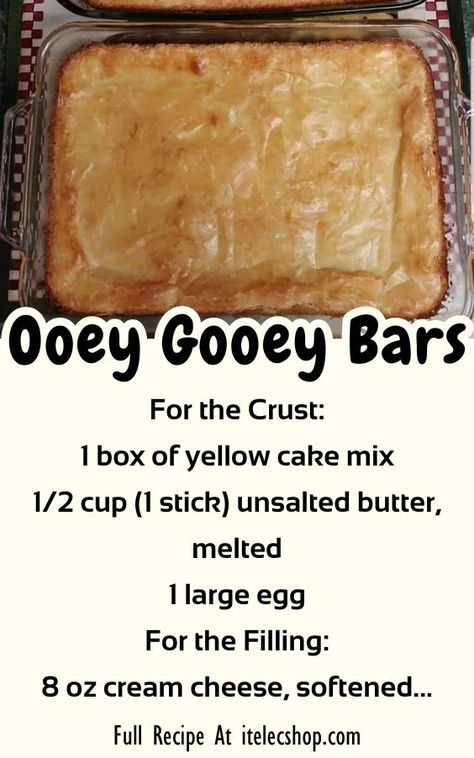 Ooey Gooey Cheesecake Bars, Ooey Gooey Butter Pecan Bars, Gooey Cream Cheese Bars, Pie, Butter Gooey Bars, Velvety Cream Cheese Gooey Bars, Easy Ooey Gooey Butter Cake Recipes, Easy Ooey Gooey Bars, Ooey Gooey Bars Recipe