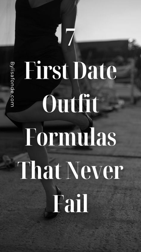 7 first-date outfit formulas that never fail. Classy first-date outfits you can cope with what you have in your closet. Date Outfit Herbst, First Date Outfit Casual, Casual Date Outfit Summer, Dinner Date Night Outfit, Movie Night Outfits, First Date Dress, Date Outfit Fall, Night Out Outfit Classy, Casual Night Out Outfit