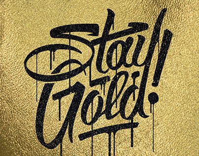 Typographie Inspiration, Typography Served, Gold Drip, Beautiful Lettering, Stay Gold, Lettering Practice, Types Of Lettering, Calligraphy Letters, Lettering Quotes