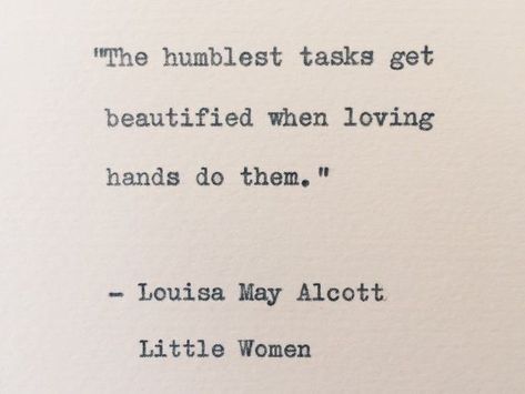 Little Women Quotes, Quote Wedding, Women Quote, Typewriter Quotes, Louisa May Alcott, Literature Quotes, Little Women, Literary Quotes, Wonderful Words