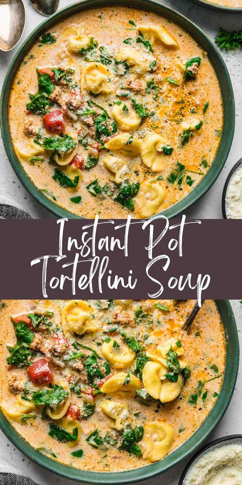 Easy Fall Soups Instant Pot, Creamy Sausage Tortellini Soup Instant Pot, Instapot Creamy Tortellini Soup, Easy Crockpot Sausage Tortellini Soup, Italian Sausage Tortellini Soup Instant Pot, Instant Pot Sausage And Tortellini Soup, Instant Pot Sausage Gnocchi Soup, Instant Pot Comfort Meals, Instant Pot Tortellini Soup Recipes