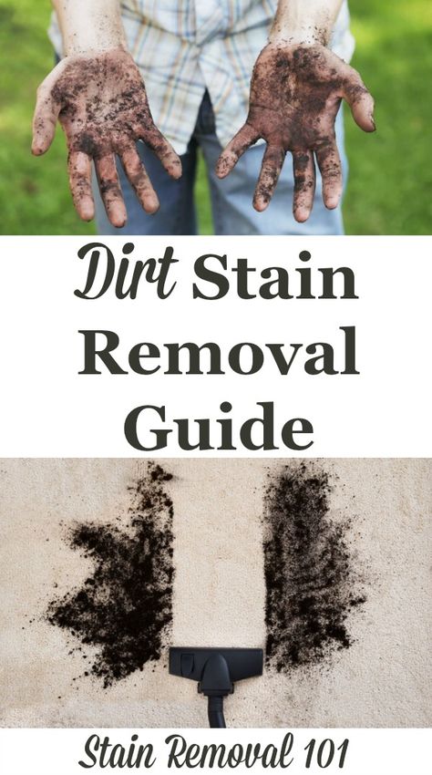 Dirt stain removal guide from clothing, upholstery, and carpet, with step by step instructions {on Stain Removal 101} Stain Removal Guide, Stain On Clothes, Deep Cleaning Hacks, Diy Carpet Cleaner, Dirt Stains, Carpet Cleaning Hacks, Diy Cleaning Solution, Vinegar Cleaning, Stain Removal