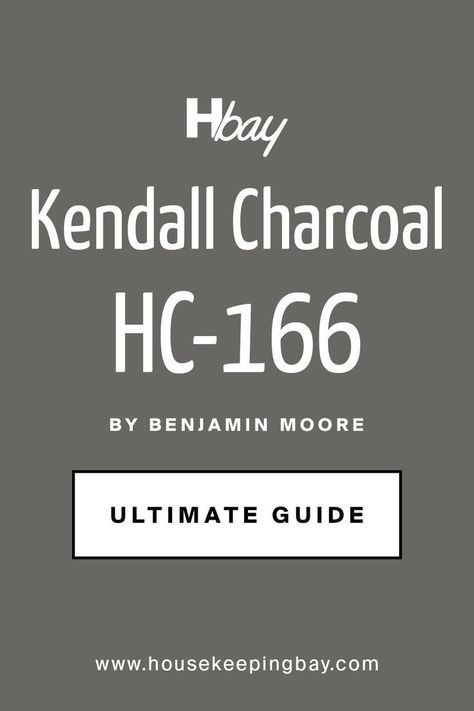 Sw Kendall Charcoal, Kendall Charcoal Benjamin Moore Coordinating Colors, Kendall Gray Benjamin Moore, Kendall Charcoal Benjamin Moore Exterior, Bm Kendall Charcoal, Kendall Charcoal Benjamin Moore, Charcoal Color Scheme, Benjamin Moore Coventry Gray, Kendall Gray