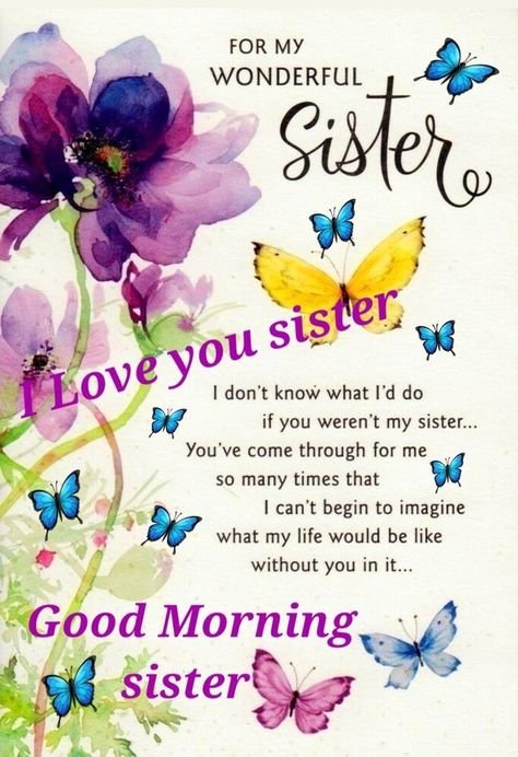 Good Morning Sister Quotes Inspirational, Jean Quotes, Sister Qoutes, Sisters By Heart Quotes, Beautiful Sister Quotes, Cute Sister Quotes, Inspirational Quotes For Sisters, Sister Bond Quotes, Happy Birthday Wishes For Sister