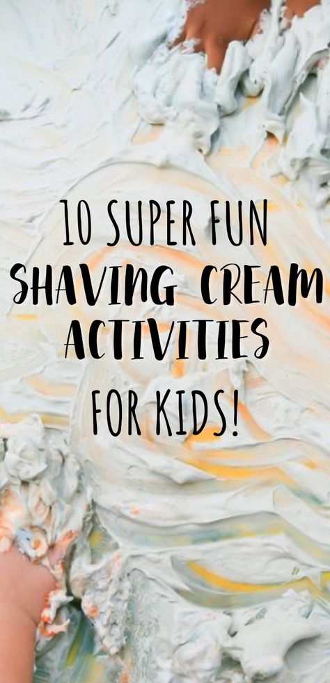 10 Shaving Cream Activities for Preschoolers - Empowered Parents Pre K Shaving Cream Activities, Shaving Cream Painting Toddlers, Messy Week Preschool, Kindergarten Shaving Cream Activities, Sensory Day Activities, Shaving Cream Table Activity, Things To Do With Shaving Cream, Saving Cream Activities, Shaving Cream Activities Prek