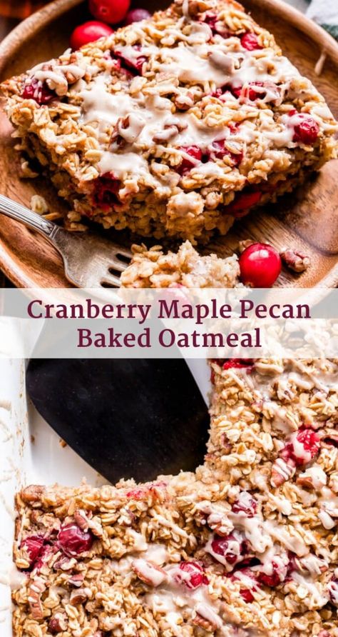 Breakfast Oatmeal Bake, Pecan Baked Oatmeal, Cranberry Baking, Oatmeal Bake, No Bake Oatmeal Bars, Cozy Breakfast, Breakfast Oatmeal, Healthy Foods To Make, Maple Pecan