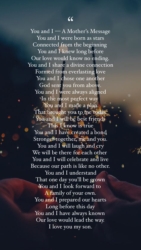 Poem To My Son From Mom, Im Still Your Mom Poem, I Love You My Son Quotes Mom, Poems For Sons From Mom, Graduation Speech From Mom To Son, Poem To Son From Mom, Poem For Son From Mom, Love Letter To Son From Mom, Mother To Son Poem