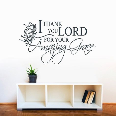 I Thank You Lord, Amazing Grace' 48 x 28-inch Wall Decal. #Wall #Decals #art Scripture Wall Decal, Kitchen Wall Decals, Outdoor Signage, Thank You Lord, I Thank You, Vinyl Wall Art, Amazing Grace, Vinyl Wall Decals, Light Beige