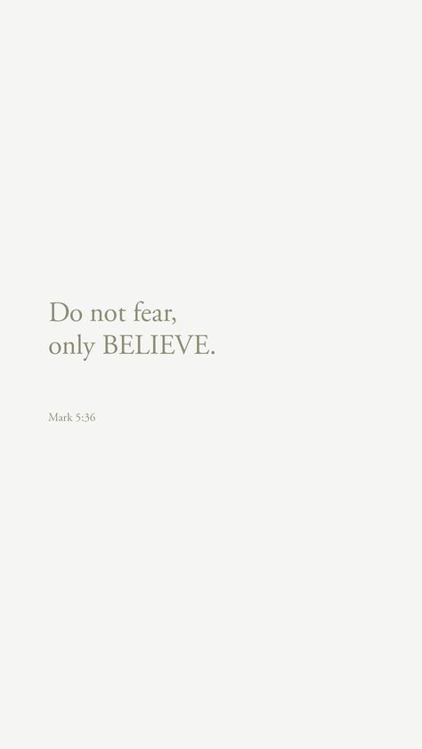 Bible Verse Believe In God, Fear Not Bible Verses, Bible Verses For Fear Scriptures, Mark 5:36 Wallpaper, Bible Verse On Fear, Fear Scripture Bible Verses, Mark 5:36, Bible Verses For Non Believers, Mark 10:9