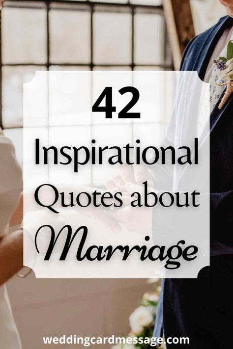 Be inspired by marriage and all it brings and find the perfect words for wedding cards, invites and more with these inspirational quotes about marriage | #marriage #inspiring #inspirational #quotes #wedding Marriage Wishing Quotes, Poems About Weddings, Wedding Description Words, What Marriage Means Quotes, Wedding Inspiration Quotes, Wedding Words Of Wisdom Marriage, Wedding Thoughts Quotes Marriage, Marriage Quotes For Friends, Marriage Words Of Wisdom