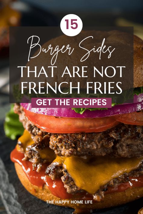 Sides To Make With Burgers, Vegetable Sides For Burgers, Side Salad For Burgers, Side Dishes With Burgers Simple, Burger Bar Sides, Veggie Burger Sides, Burgers And Sides Ideas, Burger Bbq Side Dishes, Sides To Eat With Burgers