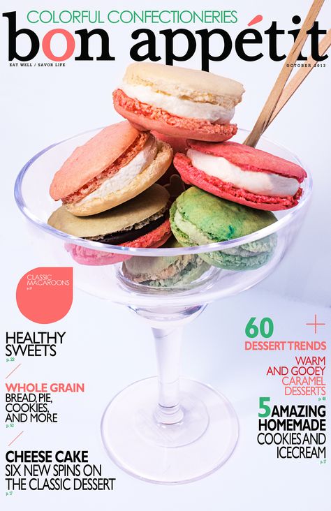 Bon Appetit Magazine CoversRedesigning covers for existing magazine, Bon AppetitArt Director: H.Sally LeePhotographer: H.Sally Lee Bon Appetit Magazine Cover, Dessert Magazine Cover, Food Magazine Cover Design, Food Magazine Cover, Cafe Magazine, Food Magazines, Magazine Cover Page, Magazine Cover Ideas, Menu Design Inspiration