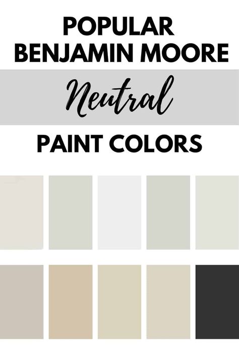 The best and most popular neutral paint colors from Benjamin Moore. #paintcolors #neutral #interiordesign #homeupdates Best Neutral Benjamin Moore Paint Colors, Benjamin Moore Modern Farmhouse Colors, Benjamin Moore Paint Colors Neutral, Neutral Benjamin Moore Paint Colors, Most Popular Neutral Paint Colors, Benjamin Moore Neutral Paint Colors, Benjamin Moore Neutrals, Popular Benjamin Moore Paint Colors, Bedroom Paint Colors Benjamin Moore