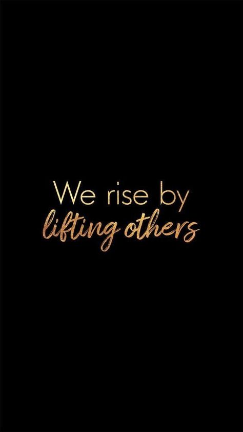 Quotes Helping Others, Helping Others Quotes, Quotes Everyday, Rise Quotes, We Rise By Lifting Others, Gold Quotes, Support Quotes, Mom Bloggers, Quotes Motivation