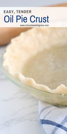 Quiche, Easy Hand Pie Dough, Pie Crust Made With Oil, Quick Pie Crust Recipe, Olive Oil Pie Crust, Oil Pie Crust Recipe, Diy Pie Crust, Quick Pie Crust, Quiche Crust Recipe