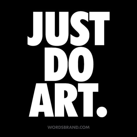 Artist Quotes, Creativity Quotes, Life Quotes Love, More Words, Art Therapy, Word Art, Just Do It, Game Design, Inspirational Words