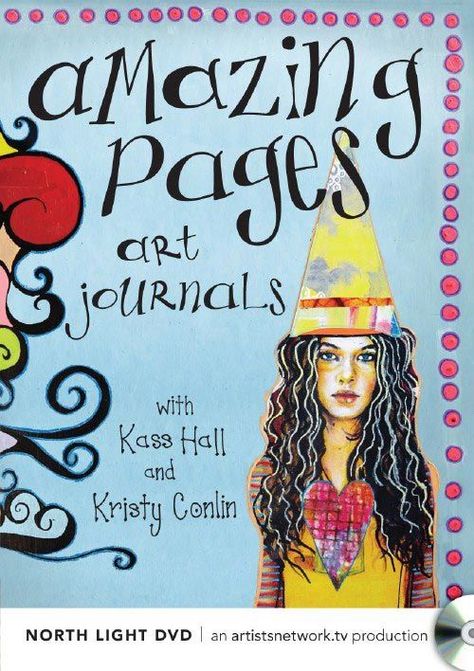 Amazing Pages: Art Journals Video Download Mixed Media Tutorials, Whimsical Art Journal, Watercolor Art Journal, Gelli Plate Printing, Art Journal Cover, Hand Drawn Fonts, Signs Of Spring, Scrapbook Background, Art Journal Therapy