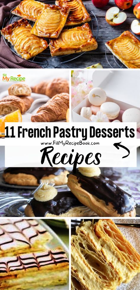 Easy Homemade Pastry Recipes, Pie, Patisserie, Baking And Pastry Recipes, French Baking Recipes Pastries, French Dessert Recipes Easy, French Puff Pastry Desserts, Shoe Pastry Recipes, French Puff Pastry Recipes