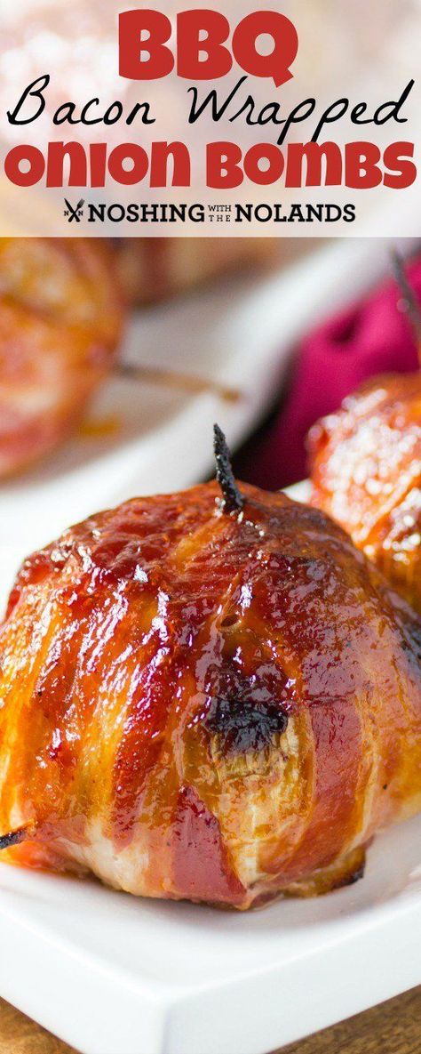 BBQ Bacon Wrapped Onion Bombs by Noshing With The Nolands are a must make! So much flavor these will blow you away! Bacon Wrapped Onion, Bacon Wrapped Meatballs, Bacon Bbq Sauce, Camping Food Ideas, Bbq Bacon, Bacon Appetizers, Bombe Recipe, Onion Recipes, Bacon Recipes