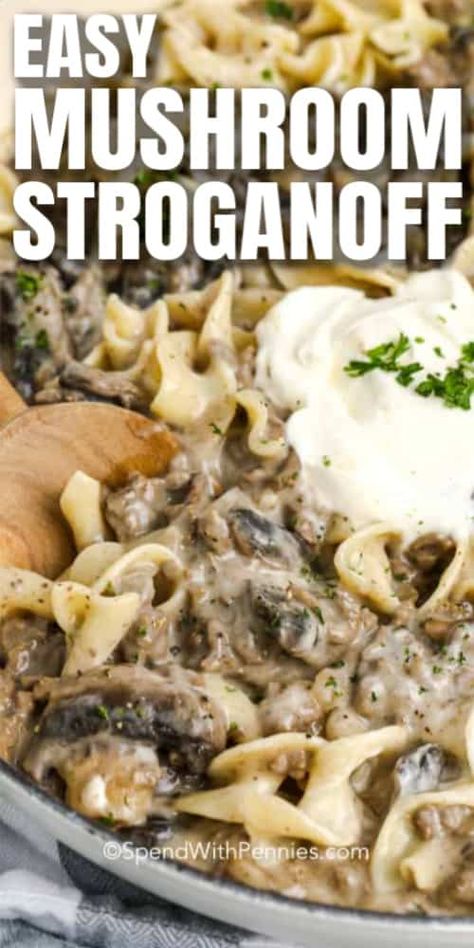 This easy mushroom stroganoff recipe is ready in just 30 mins! Made with ground beef, cream of mushroom soup, and sour cream it has an extra creamy sauce that is perfect with noodles, over rice, or mashed potatoes. #spendwithpennies #mushroomstroganoff #creamystroganoffrecipe #maincourse #easygroundbeefrecipe #pastaskillet #30minmeal Cream Of Mushroom Hamburger, Mashed Potatoes Ground Beef, Easy Mushroom Stroganoff, Beef And Mushroom Recipe, Hamburger Stroganoff Recipe, Recipe With Cream Of Mushroom Soup, Mushroom Stroganoff Recipe, Beef Stroganoff Easy, Ground Beef Stroganoff