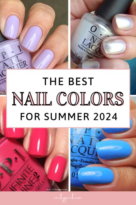 The Best Summer Nail Color Ideas For 2024 - Winky Pink Summer Color For Nails, Gel Polish Colors Summer 2024, Nailpolish Trend Summer 2024, Top Summer Nail Colors 2024, Gel Nail Colors Summer 2020, Summer Polish 2024, 2024 Summer Nail Polish Color, Popular Nail Colors For Summer 2024, Nail Colors For Warm Skin Tone