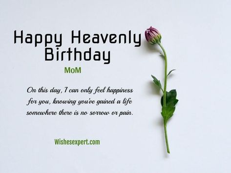 Happy Birthday Mom In Heaven I Miss You, Missing You On Your Birthday In Heaven Mom, Happy Heavenly Bday Mom, Moms Birthday In Heaven Quotes, Mom In Heaven Birthday Quotes, Mom's Heavenly Birthday, Heavenly Mom Birthday, Mom First Birthday In Heaven, Heavenly Birthday Mom Quotes