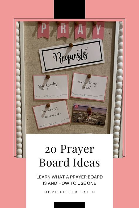 20 prayer board ideas - learn what a prayer board is and how to use one at Hope Filled Faith. Picture of a prayer board with requests pinned to the board. Prayer Board Ideas, Gods Faithfulness, Diy Prayer Board, 2024 Prayer, Prayer Vision Board, Prayer Room Ideas, Prayer Breakfast, Prayer Strategies, Prayer For Church