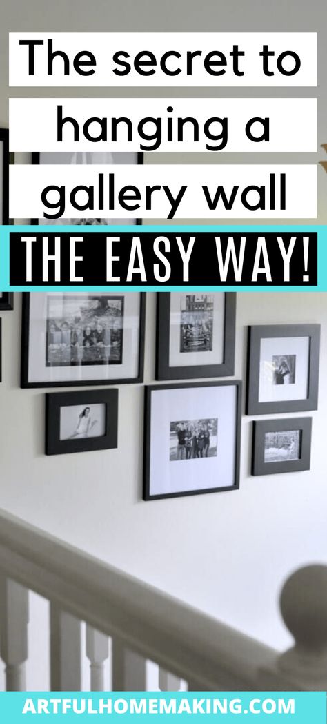 How to Hang a Gallery Wall Picture Hanging Ideas For Hallway, Placing Pictures On A Wall, Picture Stairs Wall Ideas, How To Arrange Gallery Wall, Ideas For Frames On Wall, Wall Picture Frames Living Room, Picture Grouping Ideas, How To Hang Pictures On Wall Tips, How To Hang A Picture Wall