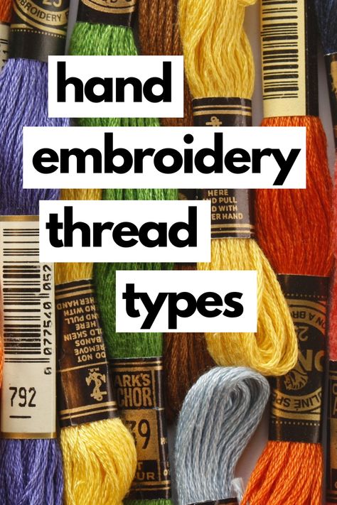 Couture, Best Thread For Hand Embroidery, Best Embroidery Thread, Hand Embroidery Thread Types, Types Of Threads For Embroidery, Embroidery Thread Projects, How To Start Embroidery Thread, Emboirdery Stitches, Cool Embroidery Ideas