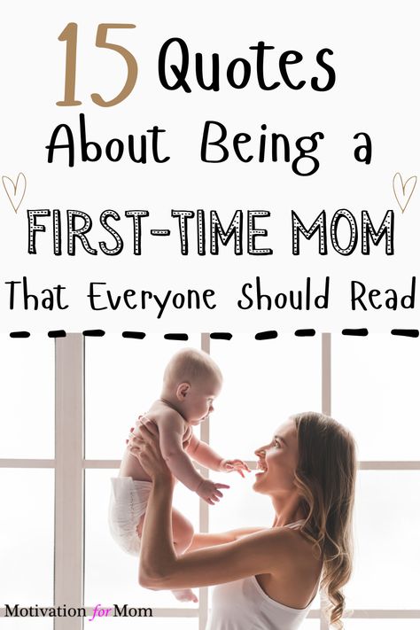 These 15 quotes about being a mom for the first time are the perfect quotes to give new moms a glimpse of what motherhood is like. These are the best first time mom quotes for expecting moms. #firsttimemomquotes #quotesaboutbeingamomforthefirsttime #firsttimemom #motherhoodquotes #quotesaboutparenting Becoming A Mother Quote, Becoming A Mom Quotes, First Time Mom Quotes, Quotes About Being A Mom, New Mother Quotes, New Parent Quotes, Time Motivation, Best Mom Quotes, New Mom Quotes