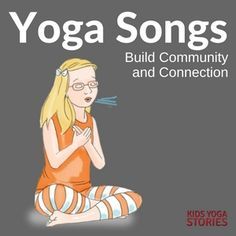 4 Yoga Songs for Kids to Build Community and Connection - try these yoga songs in your yoga classes or classrooms! Yoga Day Activities For Preschool, Yoga For Kids In The Classroom, Yoga Crafts For Kids, Yoga Elements, Kids Yoga Games, Preschool Yoga, Toddler Yoga, Kid Yoga Lesson Plans, Meditation Kids