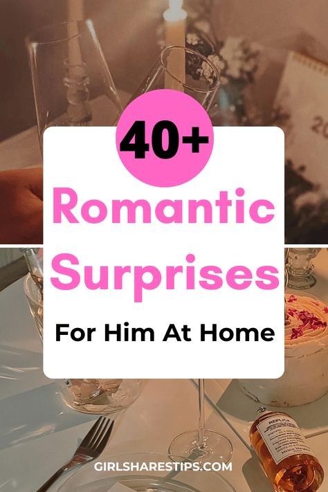 40+ Best Romantic Surprises For Him At Home To Surprise Your Boyfriend Anniversary Surprise For Him, Surprise Anniversary Ideas, Welcome Home Boyfriend, Valentines Surprise For Him, Romantic Gestures For Him, Surprises For Him, Romantic Surprises For Him, 5 Senses Gift For Boyfriend, Romantic Home Dates